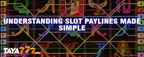 Understanding Slot Paylines Made Simple